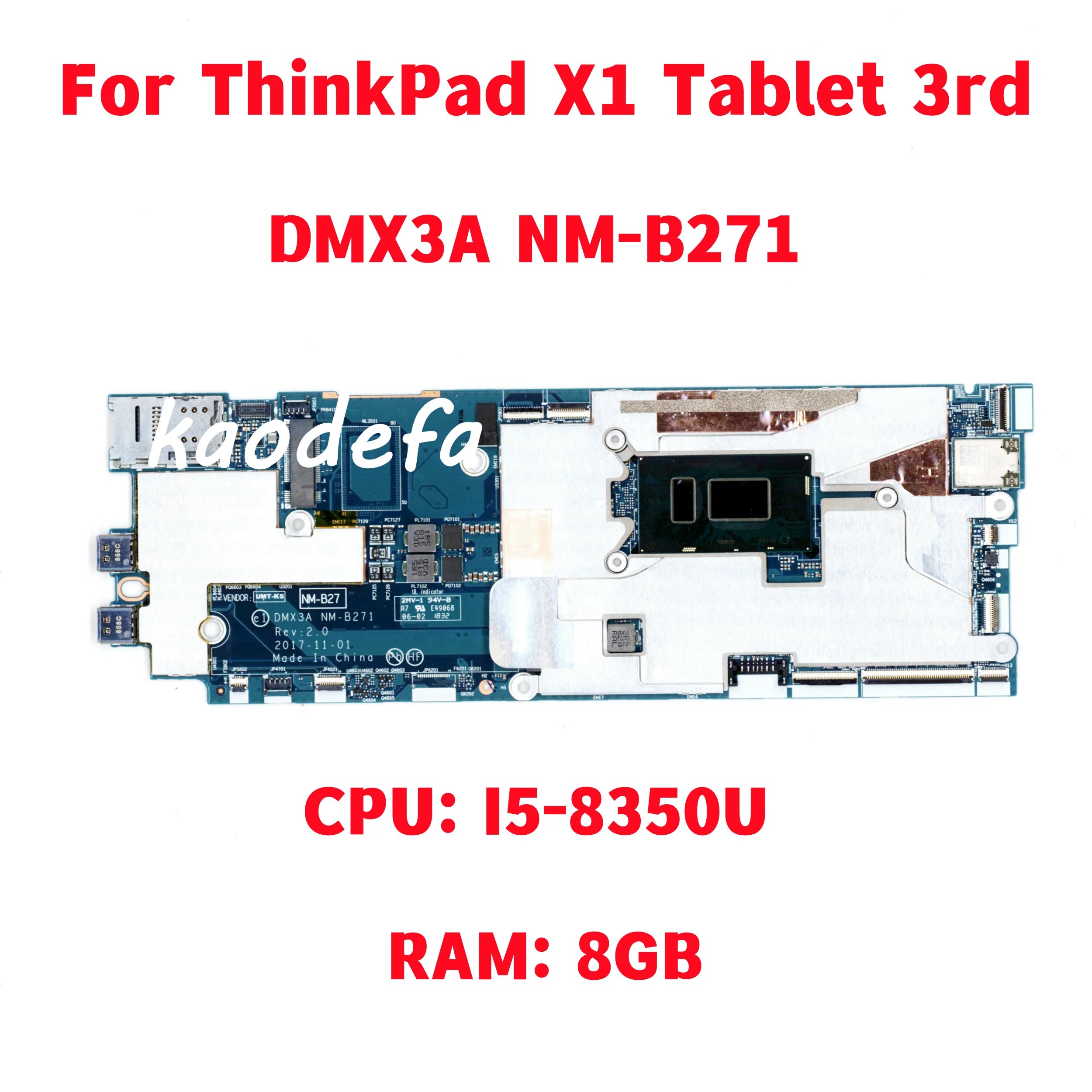  ũе X1 º 3  Ʈ  NM-B271 κ, CPU: I5-8350U RAM: 8GB FRU: 01AW886 100% ׽Ʈ Ϸ, DMX3A